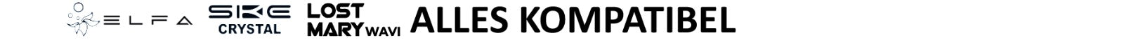 ELFA / SKE Crystal / Lost Mary Wavi - ALLES KOMPATIBEL für Schienensystem